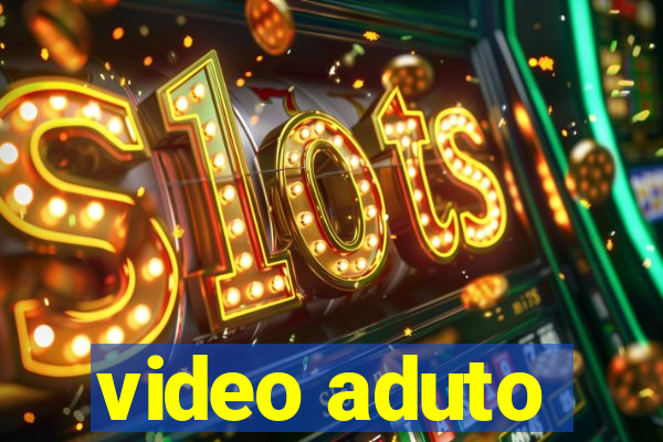 video aduto